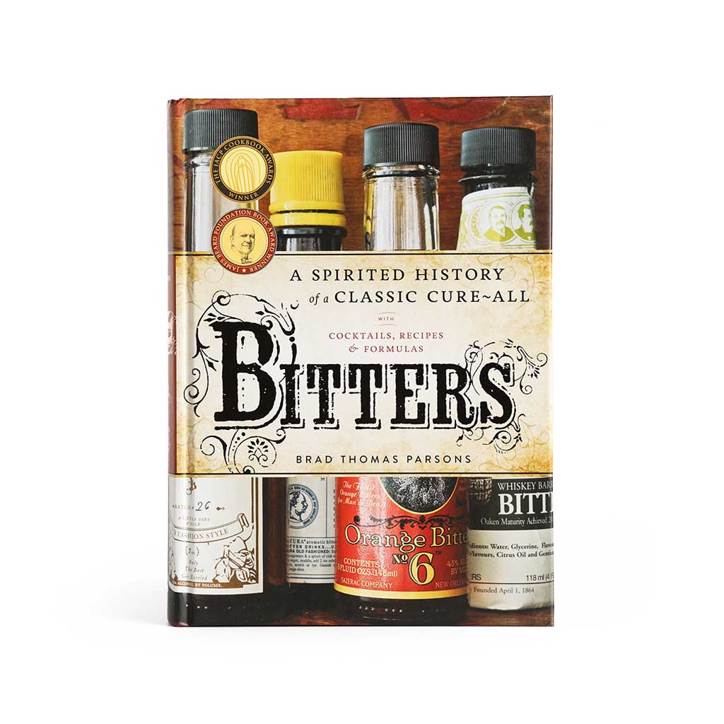 Bitters: A Spirited History of a Classic Cure - All Boston General Store