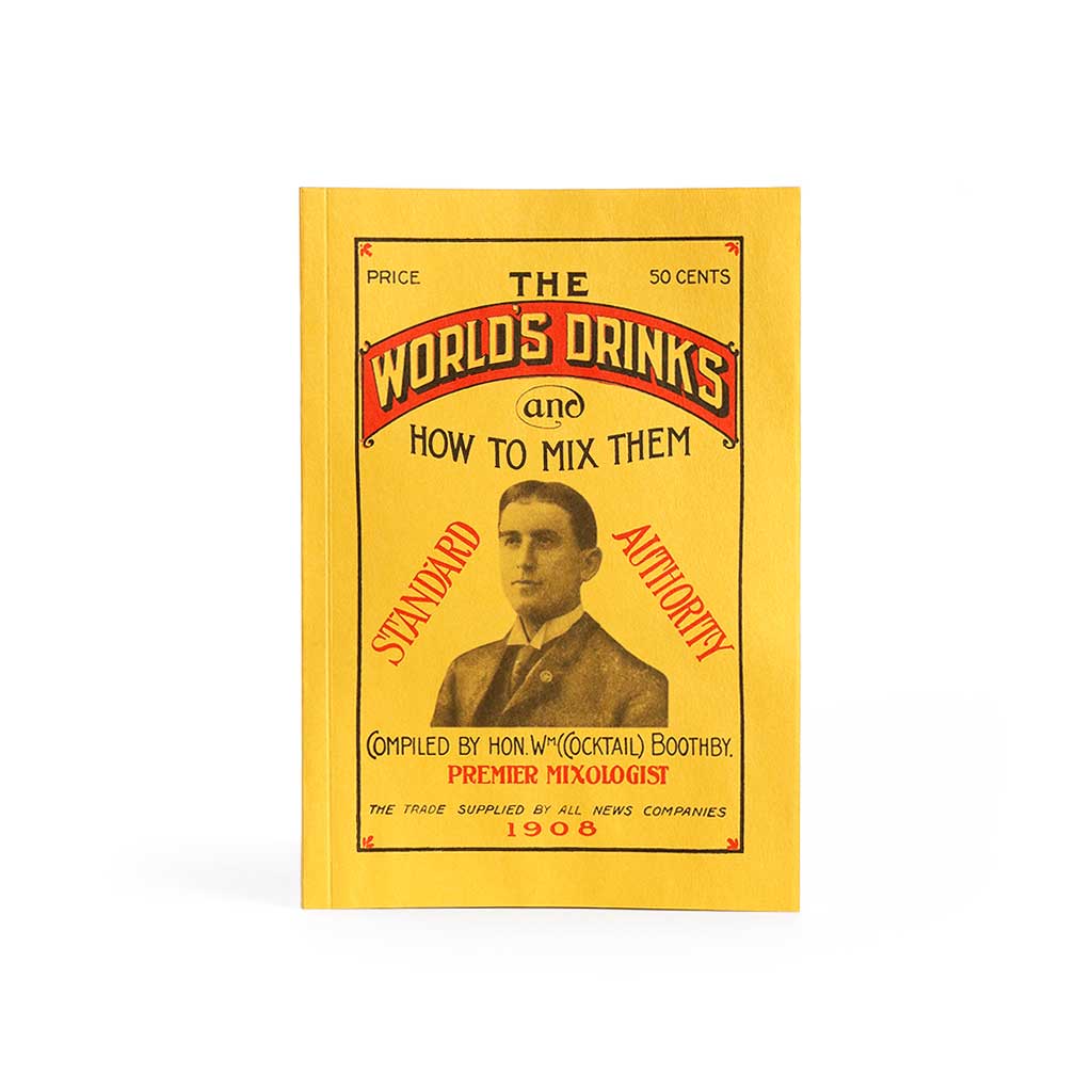 Boothby: The World's Drinks and How to Mix Them Boston General Store