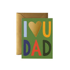 A colorful greeting card with the text 'I heart U Dad' on a green background, accompanied by a brown envelope.