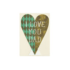 I Love You Dad Heart Card at Boston General Store