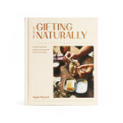Book titled, "The Art of Gifting Naturally" on a white background