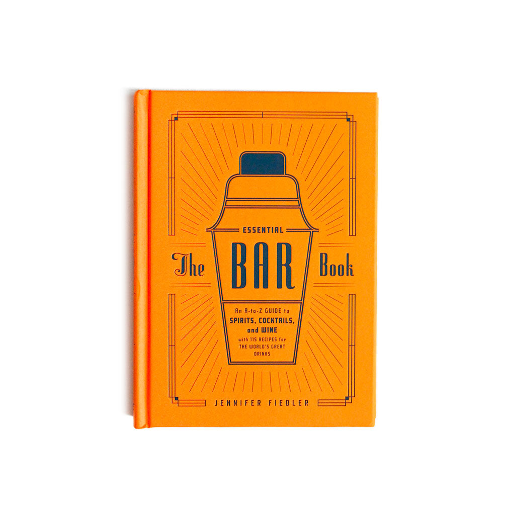 The Essential Bar Book by Jennifer Fiedler Boston General Store