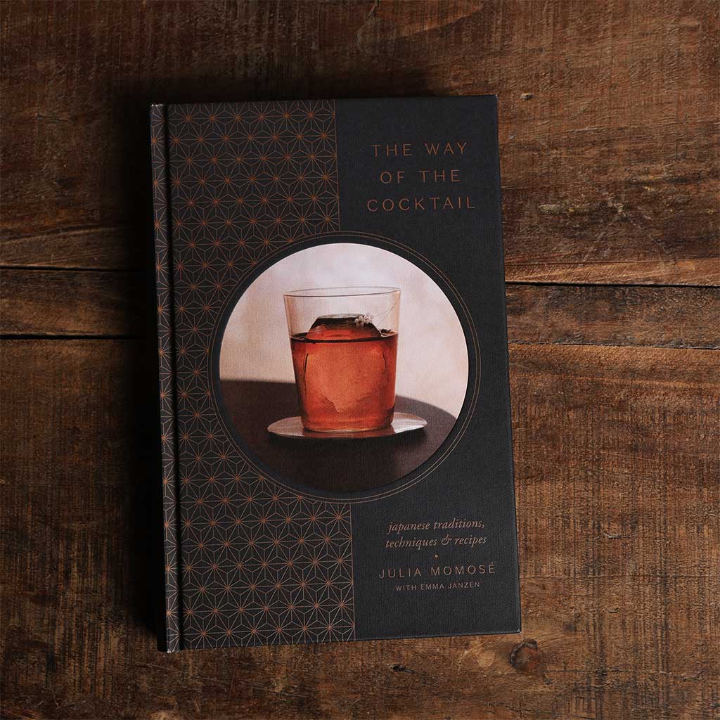 The Way of the Cocktail: Japanese Traditions, Techniques, and Recipes at Boston General Store