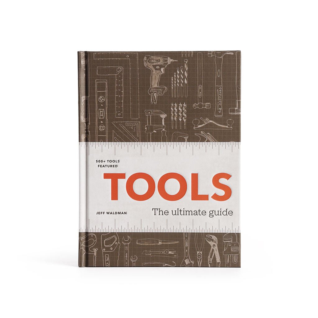 Tools: The Ultimate Guide – 500+ Tools Boston General Store