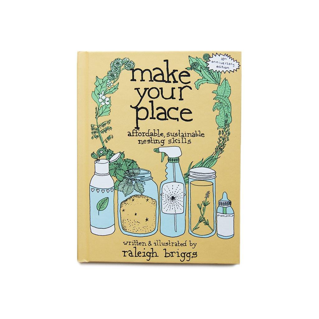 Make Your Place: Affordable, Sustainable Nesting Skills Boston General Store